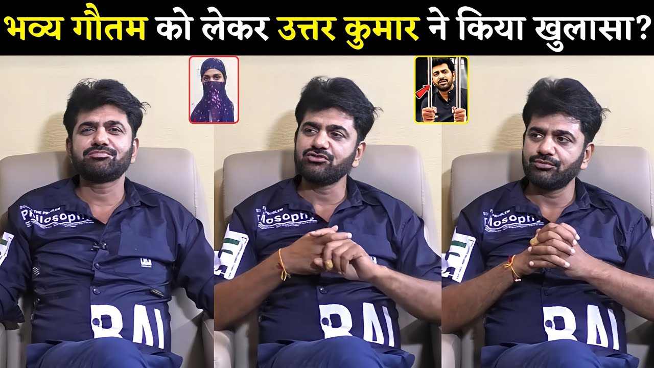 Uttar Kumar Shocking 😱Revelation About Bhavya Gautam Right After Jail Release? | Bhavya Gautam Video