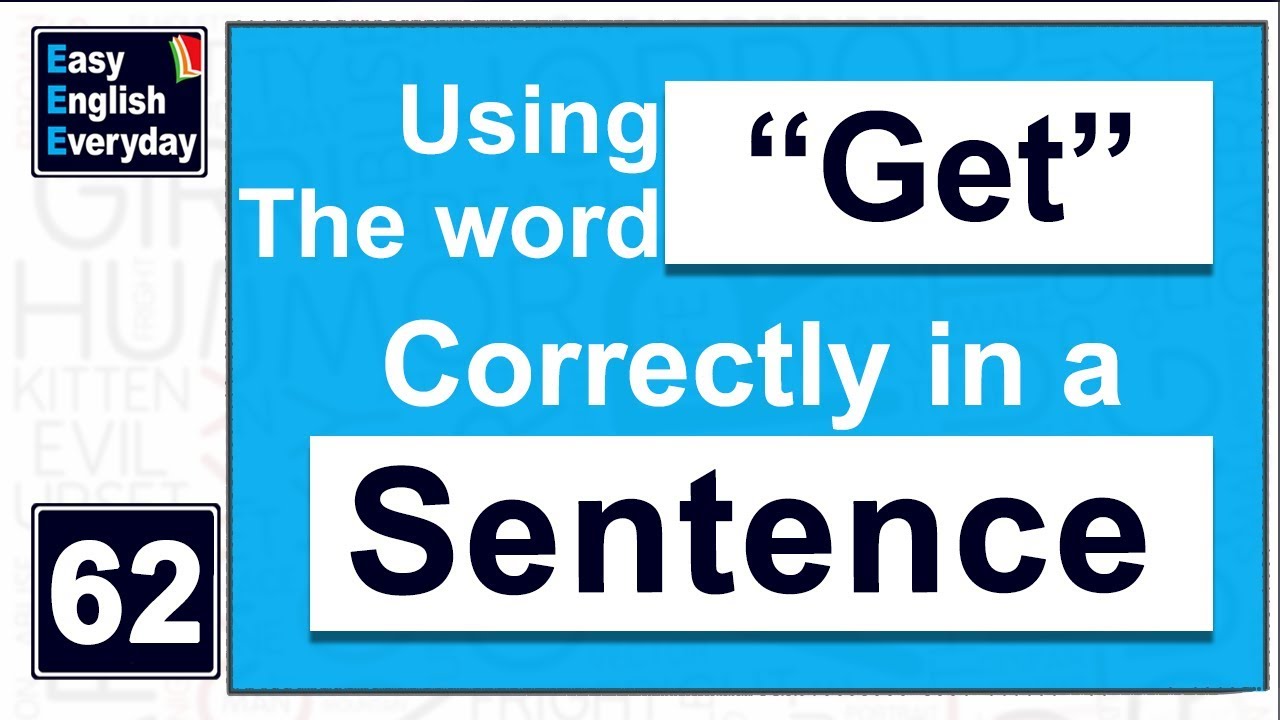 English communication tutorial | How to use “get” in English Grammar| Free spoken English classes
