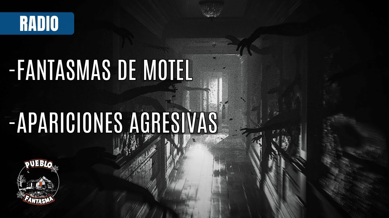 Fantasmas de Motel y Humanoides -TERROR Analógico AM - E01