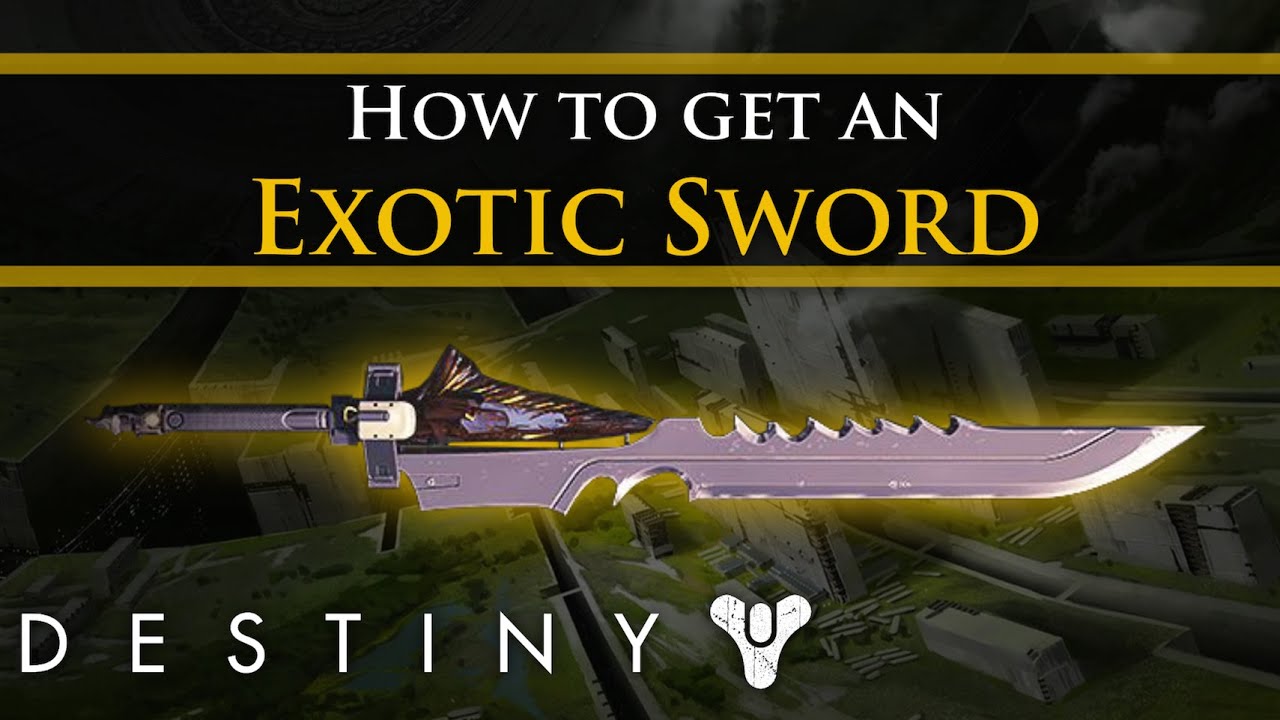 Destiny - How to get an exotic sword in The Taken King! Full Quest guide!