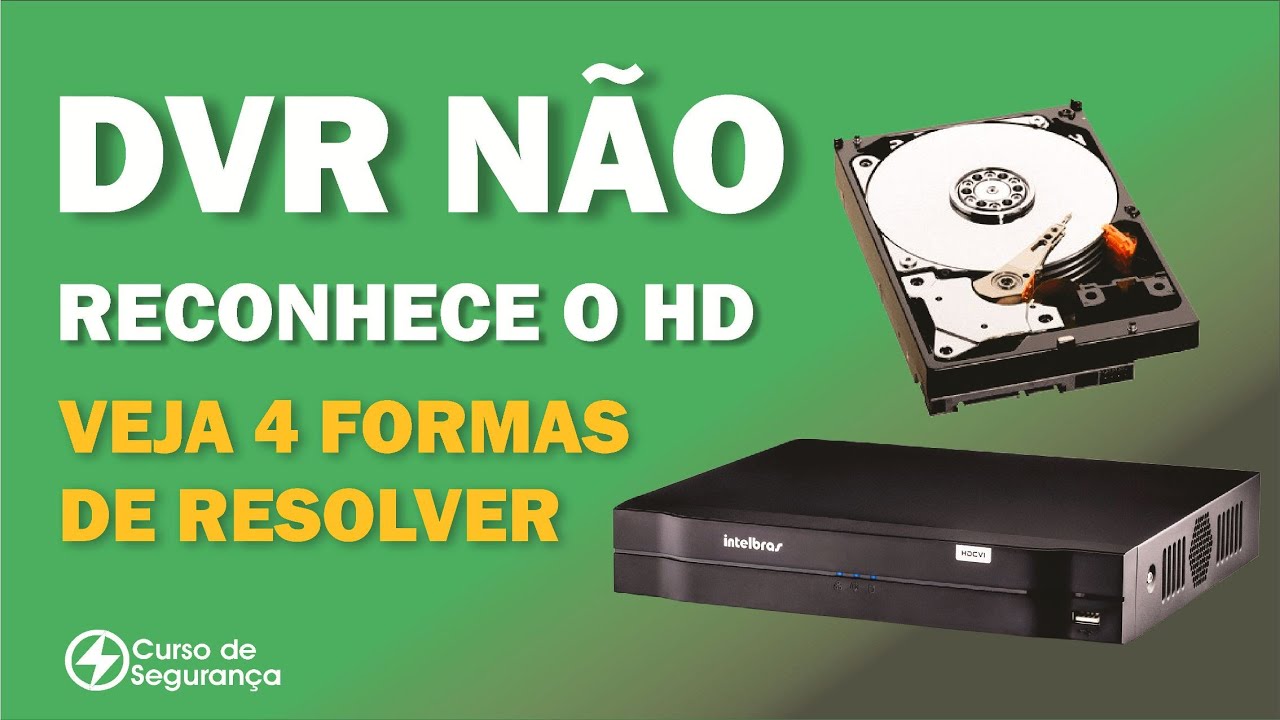 DVR não Reconhece HD (VEJA 4 FORMAS DE RESOLVER)