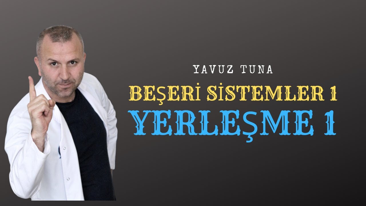 BEŞERİ SİSTEMLER 1 (YERLEŞME 1)  #tytcoğrafya #aytcoğrafya #coğrafya #kpsscoğrafya