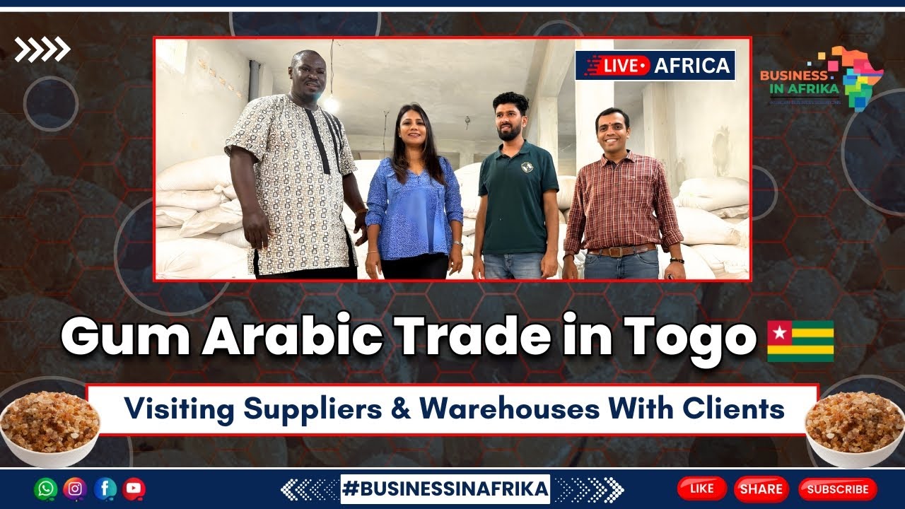 𝐆𝐮𝐦 𝐀𝐫𝐚𝐛𝐢𝐜 𝐓𝐫𝐚𝐝𝐞 𝐢𝐧 𝐓𝐨𝐠𝐨: 𝐕𝐢𝐬𝐢𝐭𝐢𝐧𝐠 𝐒𝐮𝐩𝐩𝐥𝐢𝐞𝐫𝐬 & 𝐖𝐚𝐫𝐞𝐡𝐨𝐮𝐬𝐞𝐬 𝐖𝐢𝐭𝐡 𝐂𝐥𝐢𝐞𝐧𝐭𝐬 #businessinafrika