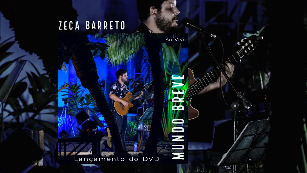 DVD Mundo Breve Ao Vivo Completo - Zeca Barreto