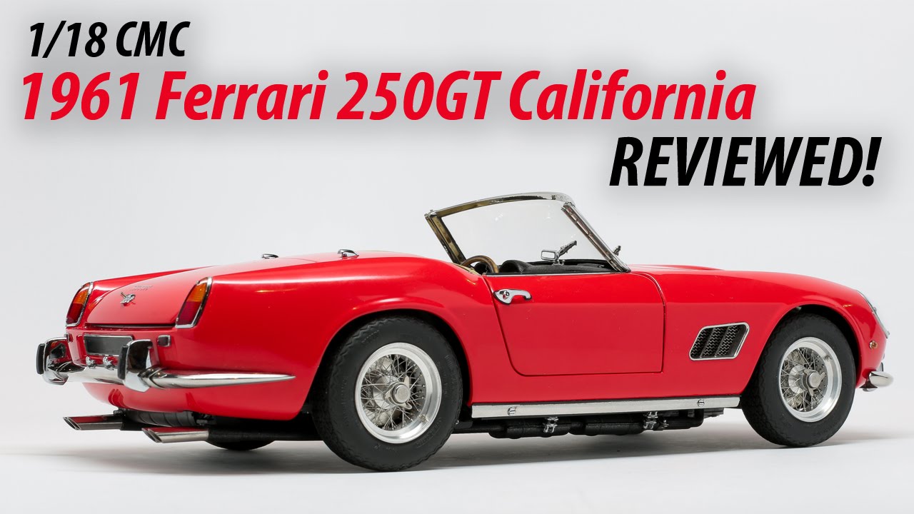 CMC 1/18 1961 Ferrari 250 GT California Review