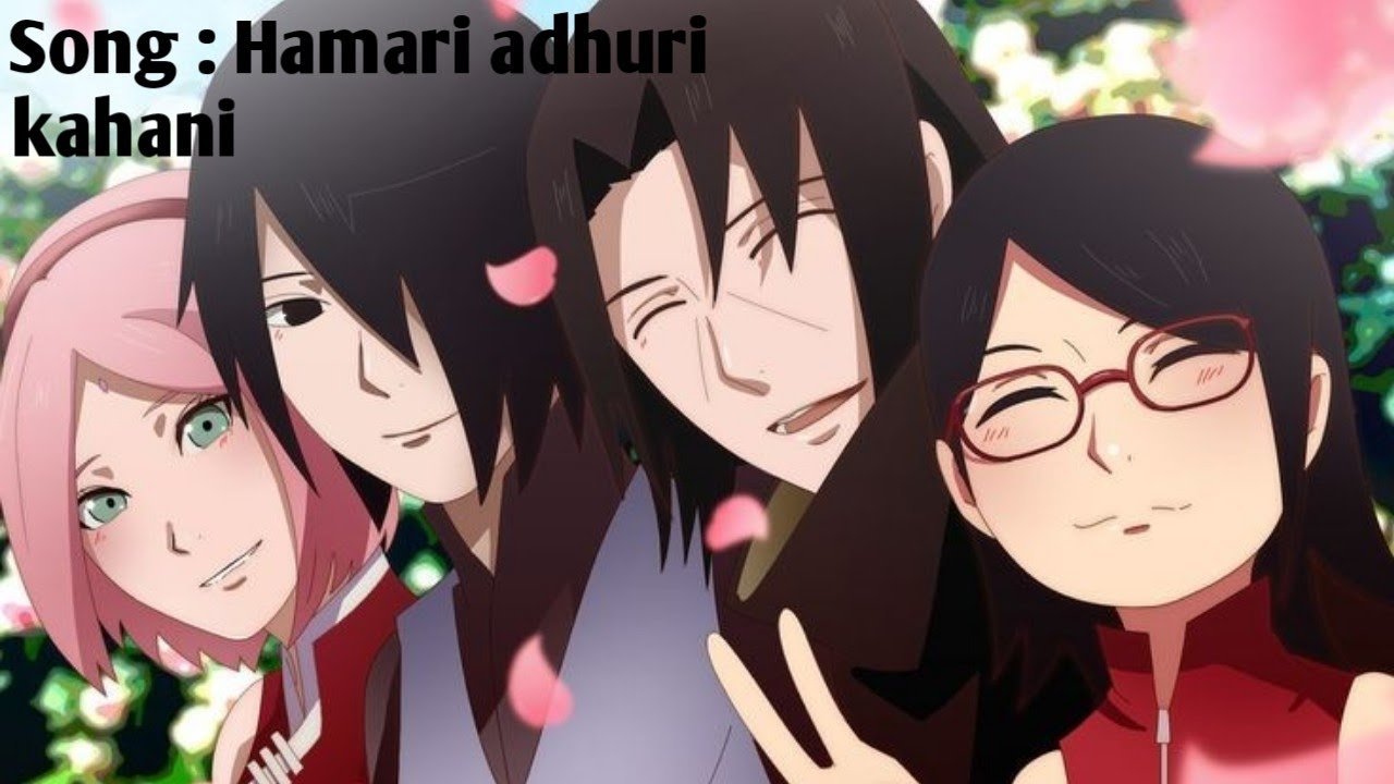 Naruto Hindi edit/Sasuke and Sakura/song : hamari adhuri kahani