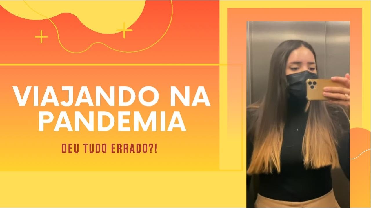 VIAJANDO NA PANDEMIA (2021)