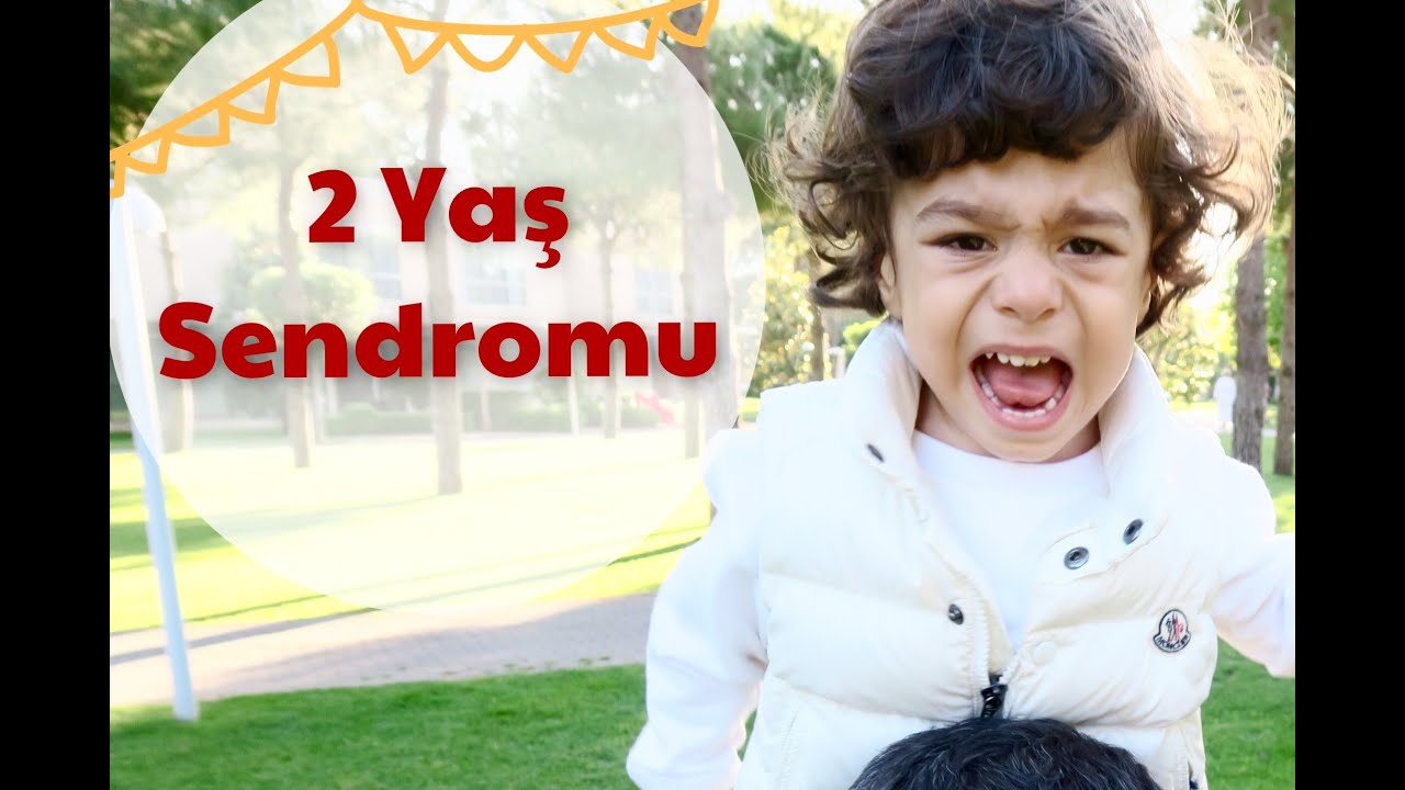 Bebeklerde İki Yaş Sendromu | İrem Güzey