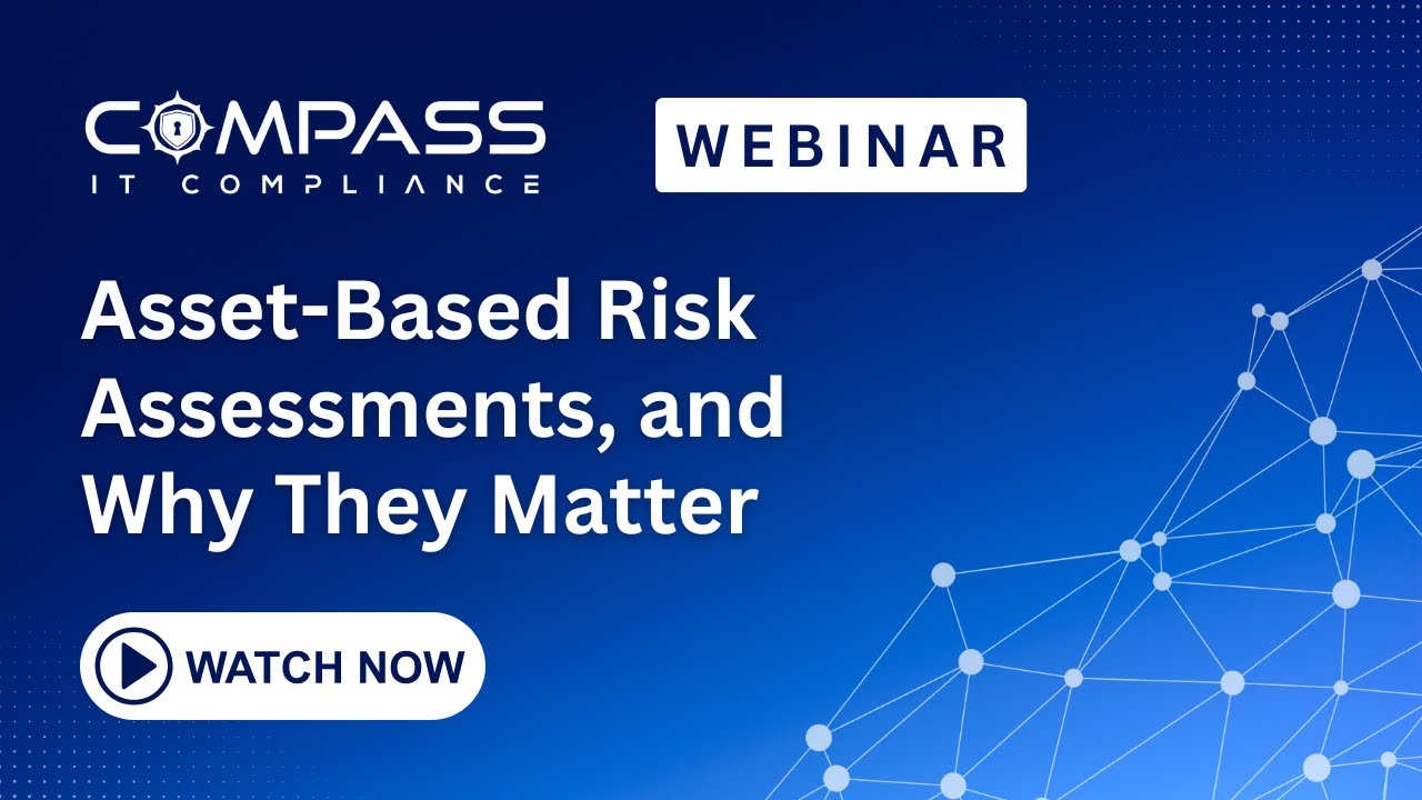 Webinar - Asset-Based Risk Assessments, and Why They Matter (Derek Boczenowski)