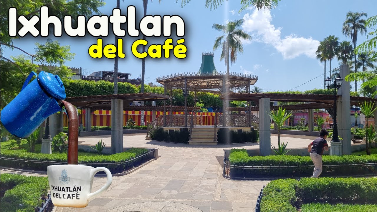IXHUATLAN del CAFÉ en VERACRUZ | Que Hacer? Donde Comer? Que visitar? | GUIA COMPLETA.