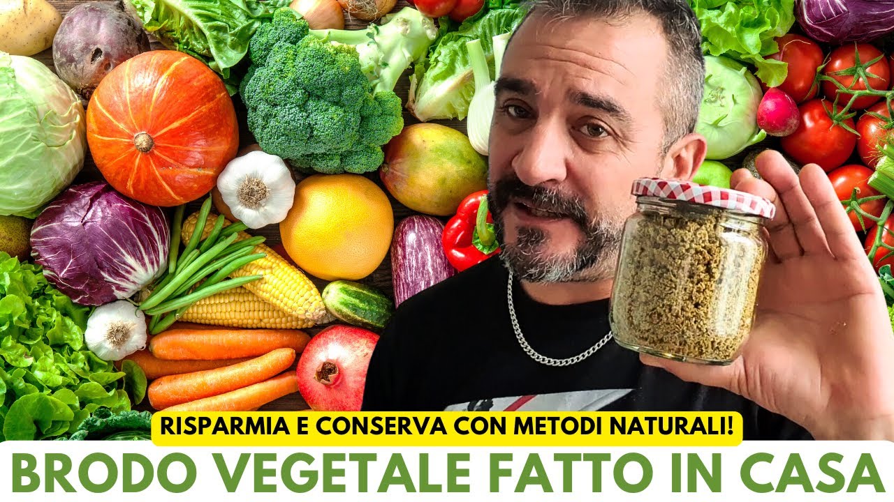Brodo Vegetale Fatto in Casa: Risparmia e Conserva con Metodi Naturali! Dall'Orto alla Tavola!
