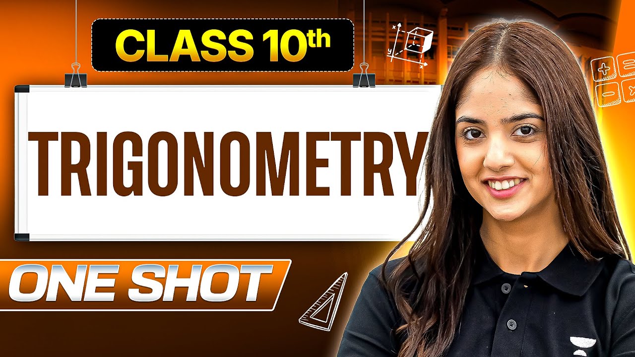 Trigonometry Detailed One Shot for Class 10th 🔥 Complete Theory + All Question Types | Dhairya Ma'am