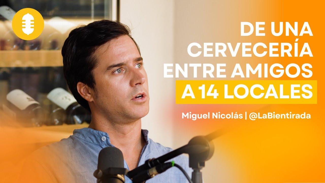 De un bar con amigos a una cadena de &eacute;xito | Miguel Nicol&aacute;s de La Bientirada