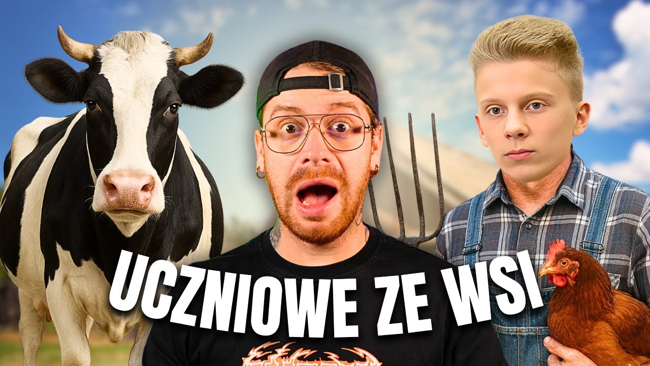 SZKOŁA ale PRZYJECHALI ZE WSI 🐮