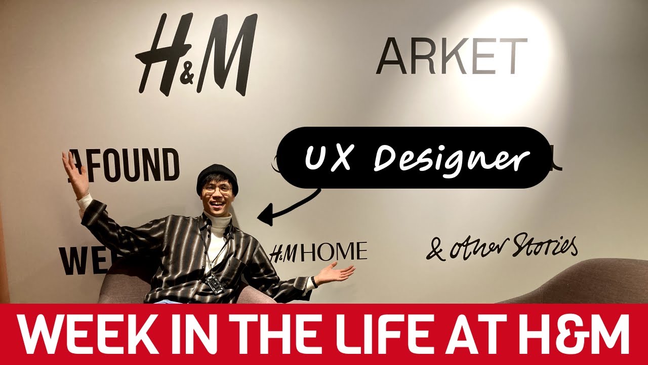 Week in the Life of a UX Designer at H&M