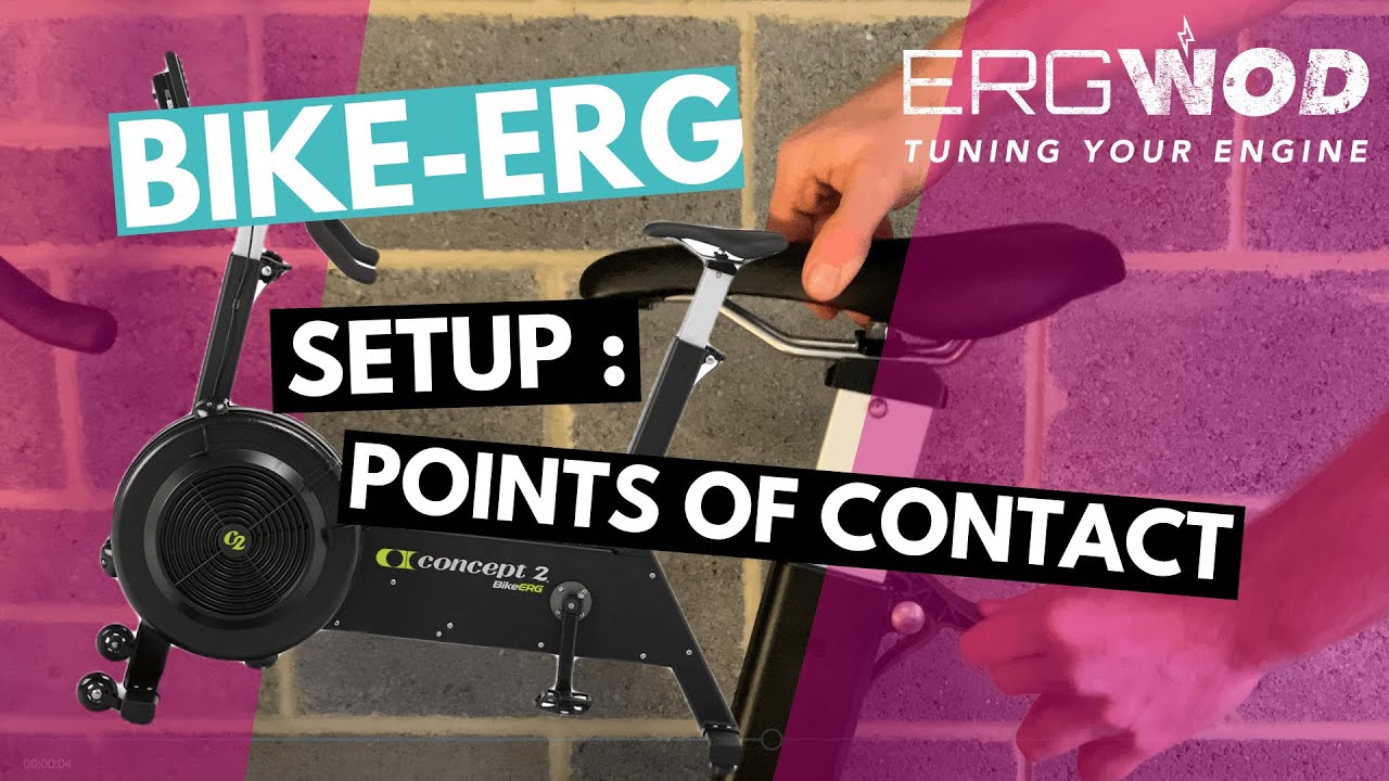 Bike-Erg - Setup - Points of Contact