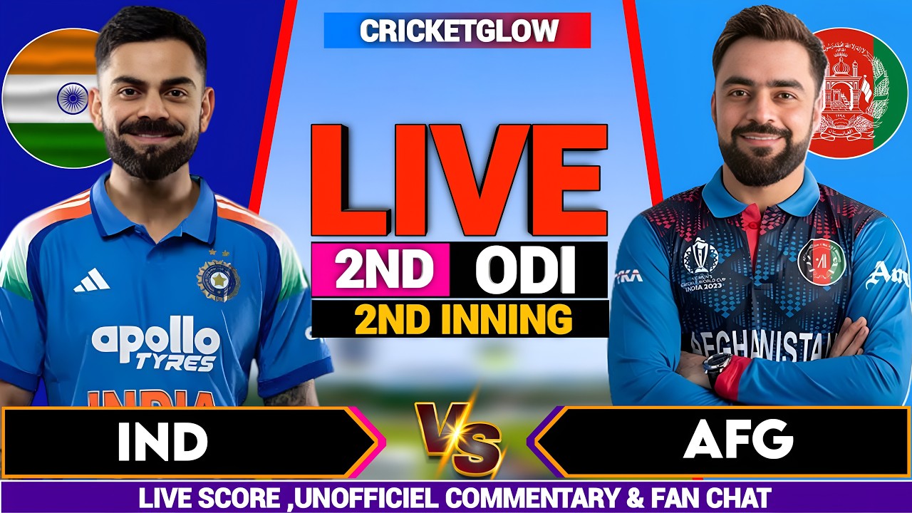 🔴Live: India vs Afghanistan 2nd ODI Match 2026, Live Commentary | IND vs AFG Live Cricket Match