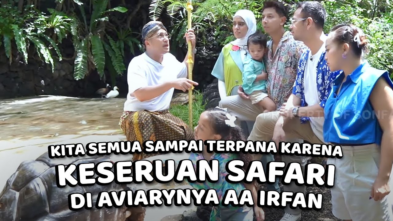 MAIN KE TEMPAT AA IRFAN HAKIM!! AVIARY PALING LUAS SE.......?????