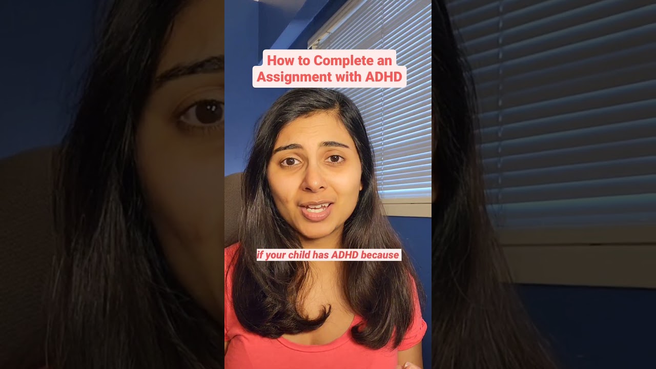 How to Help Your Child with ADHD Complete an Assignment or Homework | Focus in School and at Home