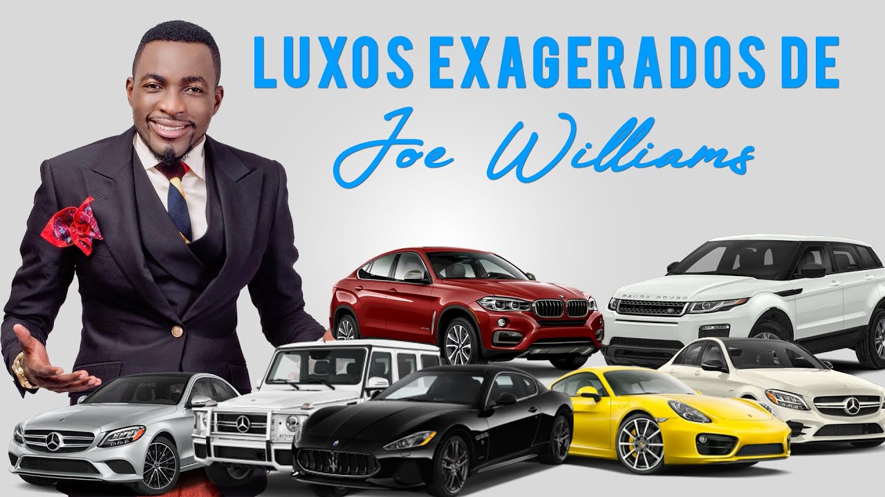 LUXOS EXAGERADOS DE JOE WILLIAMS
