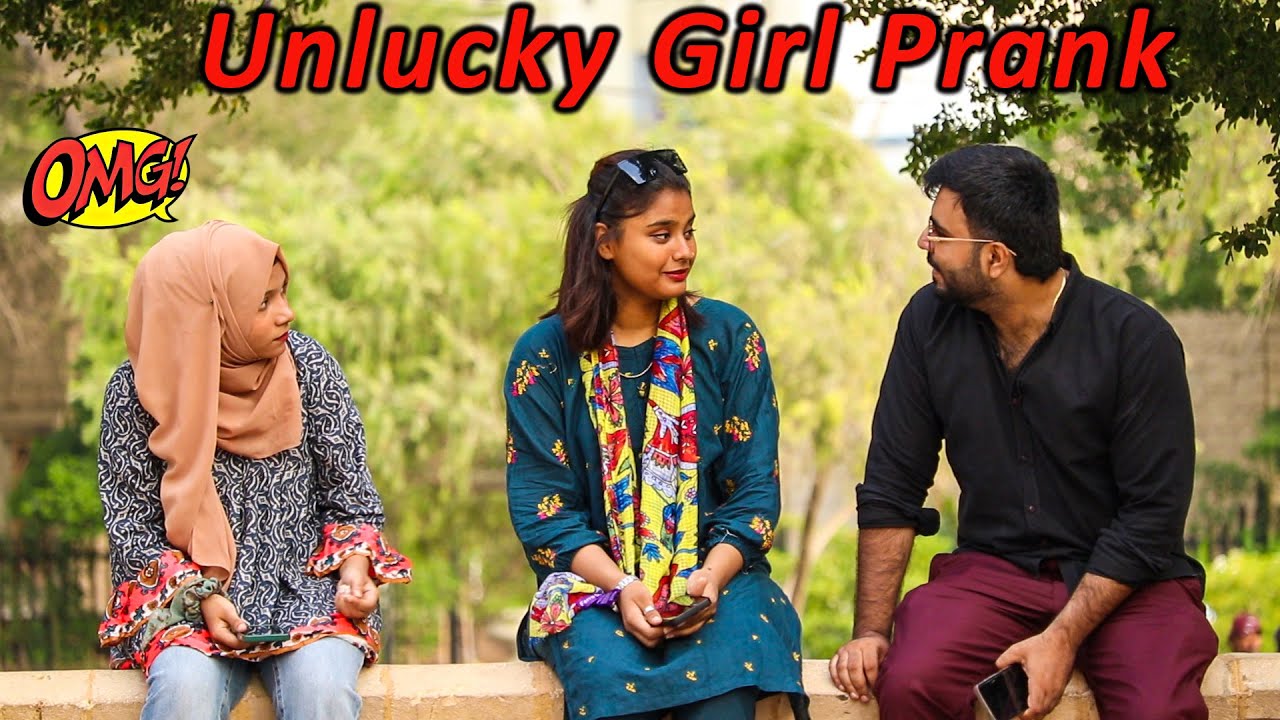 Unlucky Girl Prank Part 4 | Pranks In Pakistan | Desi Pranks 2.O