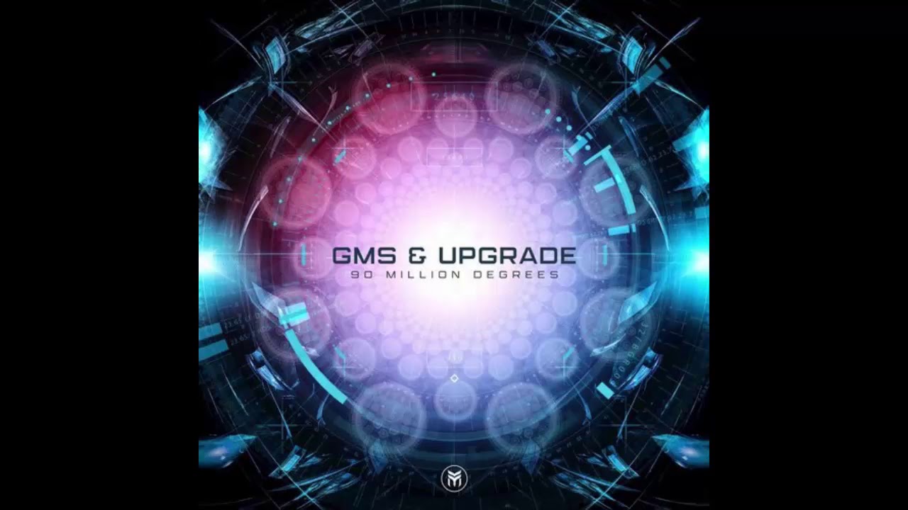 GMS & UPGRADE - 90 Million Degrees (Original Mix)
