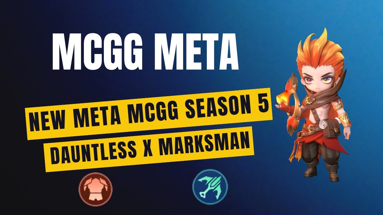 MCGG S5 NEW META? DAUNTLESS + MARKSMAN SYNERGY - BEST MAGIC CHESS SYNERGY COMBO - MAGIC CHESS GO GO
