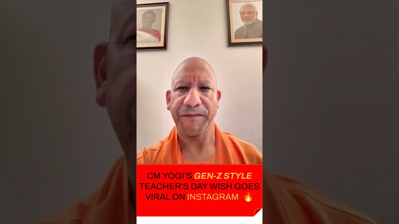 CM YOGI&rsquo;S GEN-Z STYLE TEACHER'S DAY WISH GOES VIRAL ON INSTAGRAM! 🔥 #india #teachersday #cmyogi #pm
