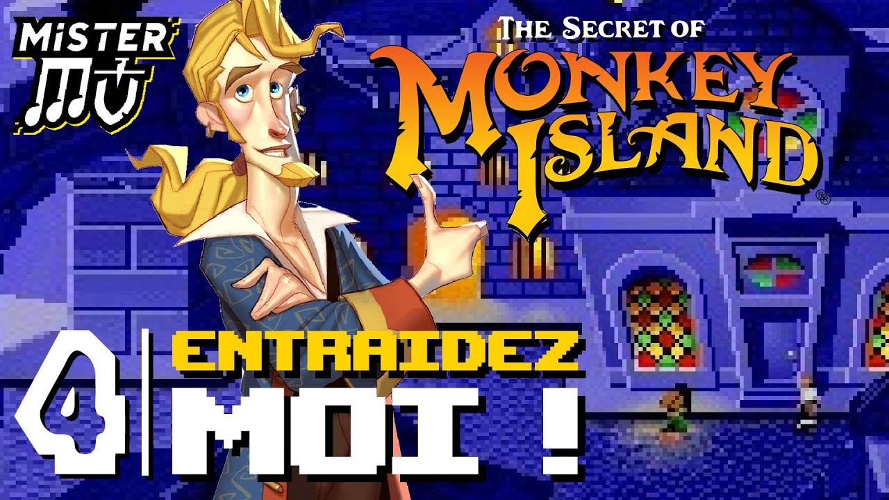 ENTRAIDEZ-MOI | The Secret of Monkey Island (04)