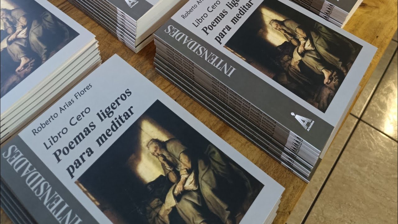 Presentación de los Libros Cero y Uno de la colección Intensidades de Roberto Arias Flores
