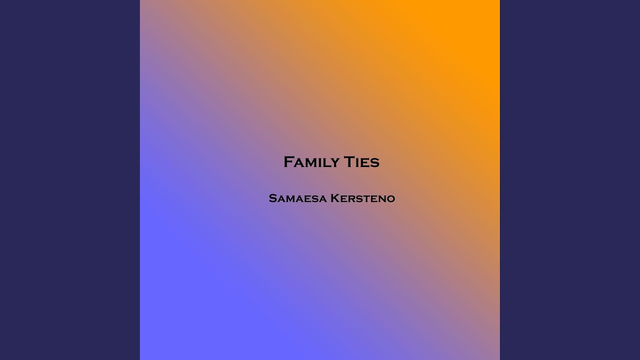 Family Ties