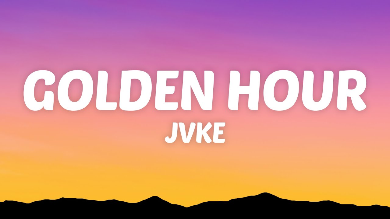 JVKE - golden hour (Lyrics)