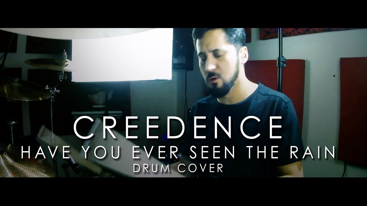 Have you ever seen the Rain - Creedence - Drum Cover by Alvaro Pruneda