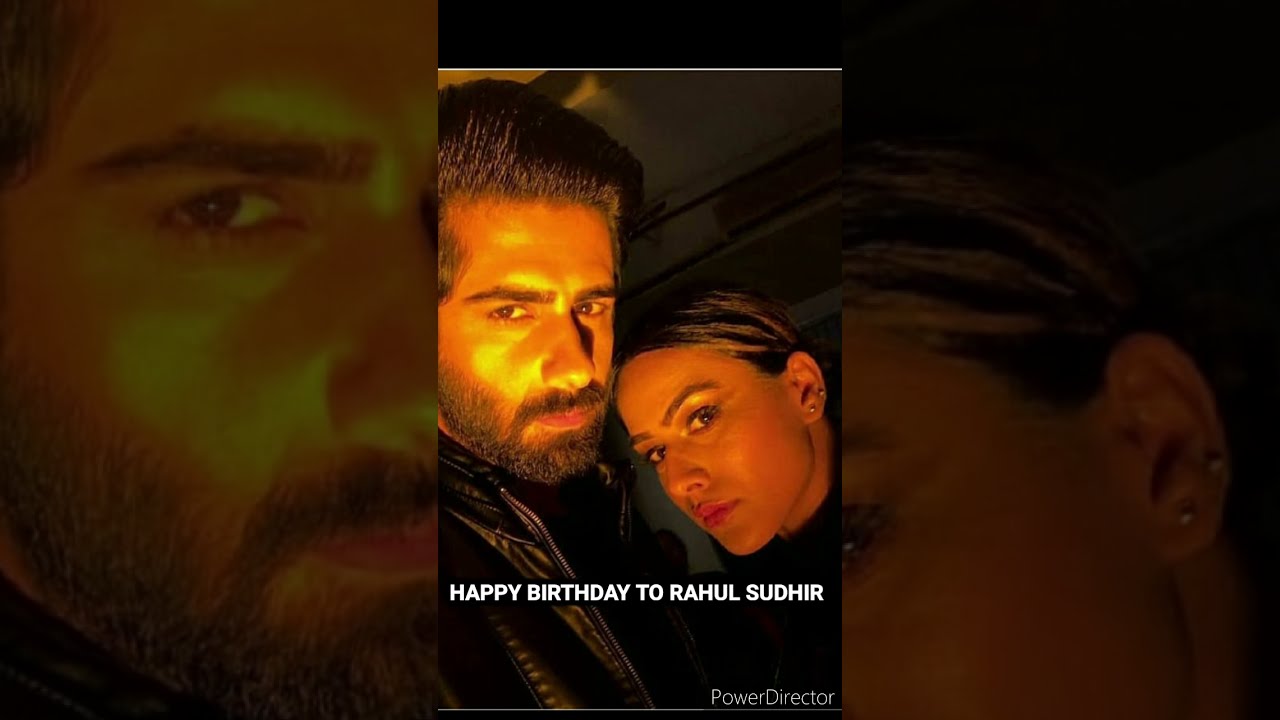 happy birthday rahul sudhir chandni sharma wished rahul sudhir on his birthday