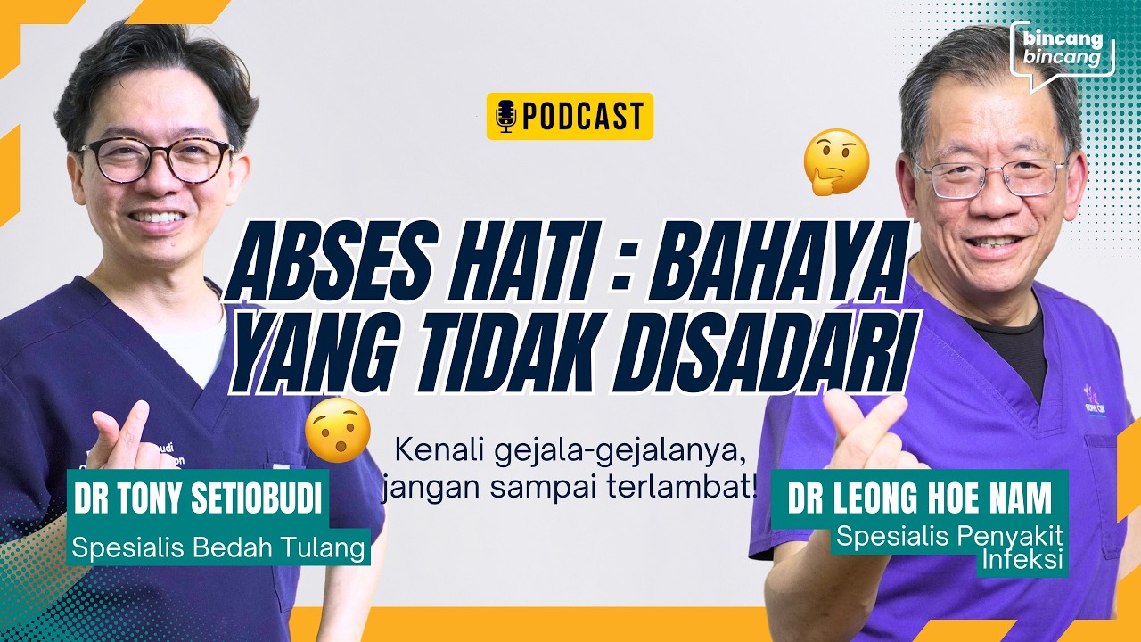 😱ABSES HATI : BAHAYA YANG TIDAK DISADARI 😢 | BINCANG- BINCANG BERSAMA DR LEONG HOE NAM