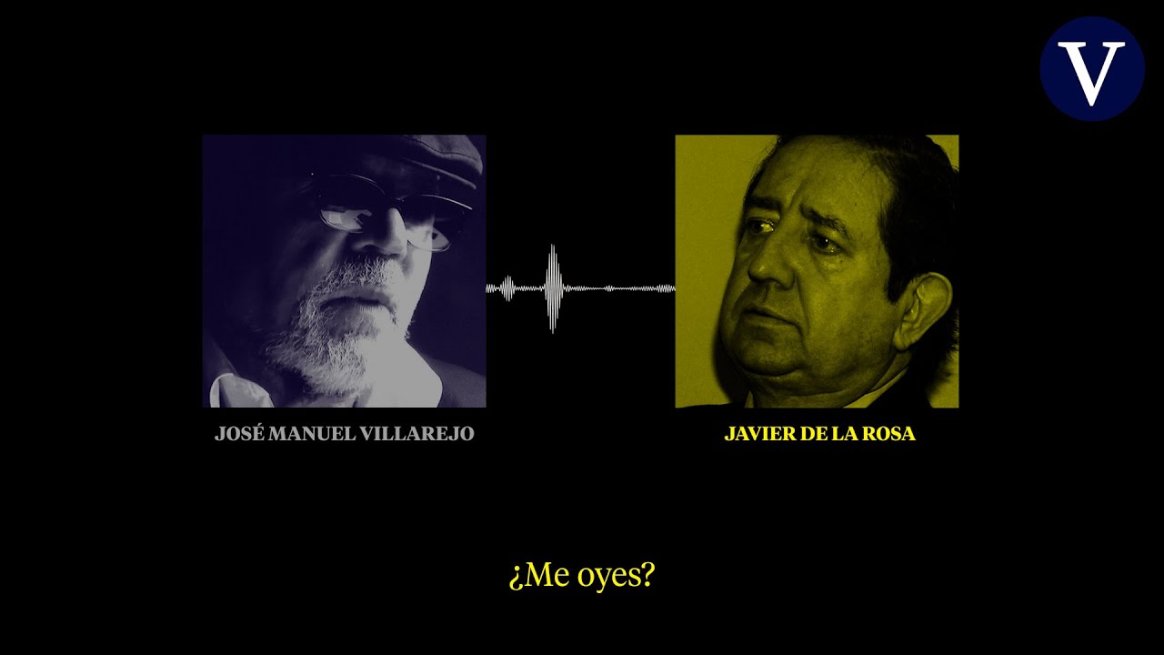 Audios Villarejo: Reuniones con el empresario catalán Javier de la Rosa y Francisco Martínez.