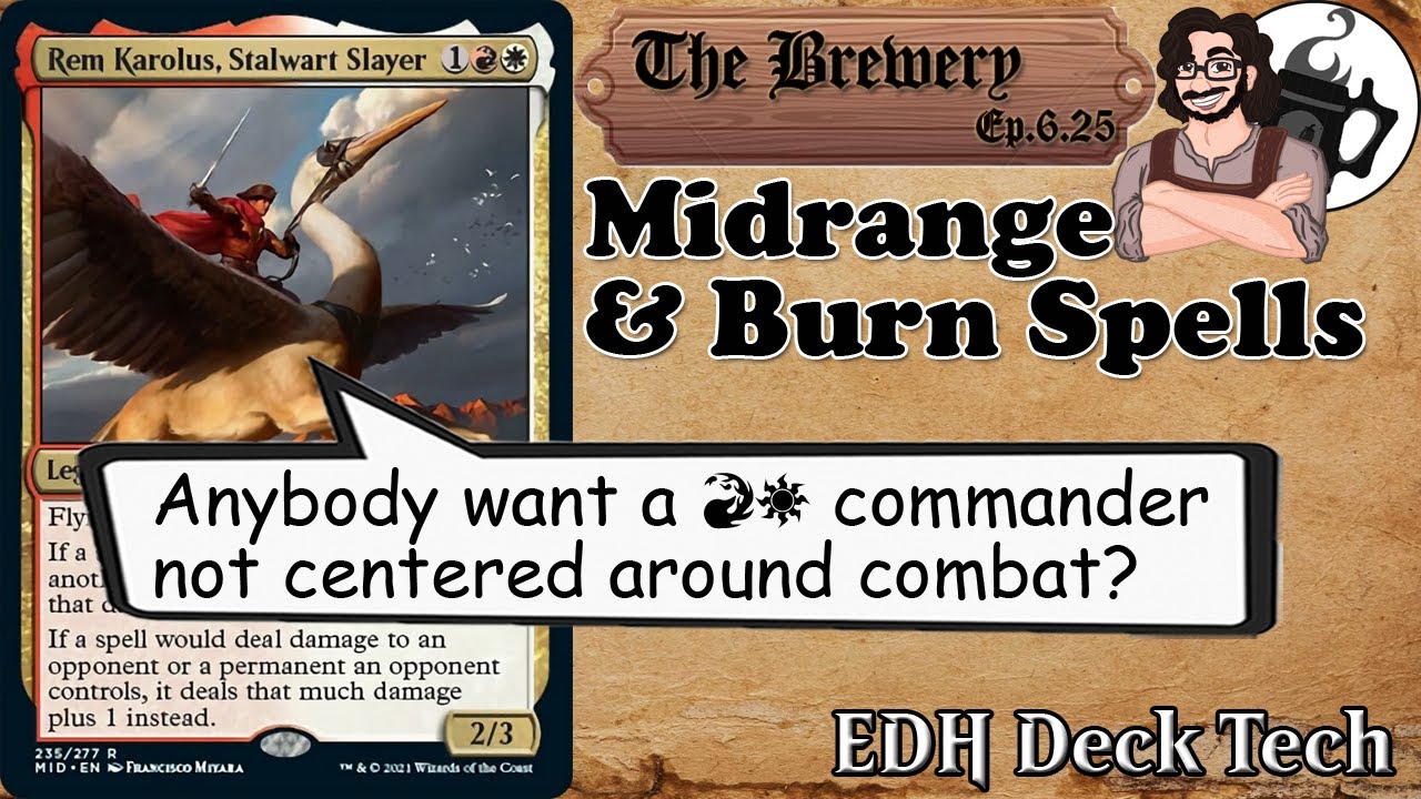 Rem Karolus, Stalwart Slayer | Burn / Midrange  - The Brewery [S06E25]