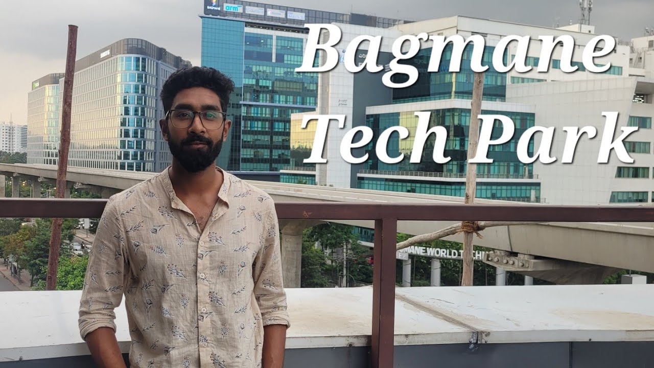 Bagmane Tech Park| Google Office| Amazon Office| Samsung Office| Bangalore