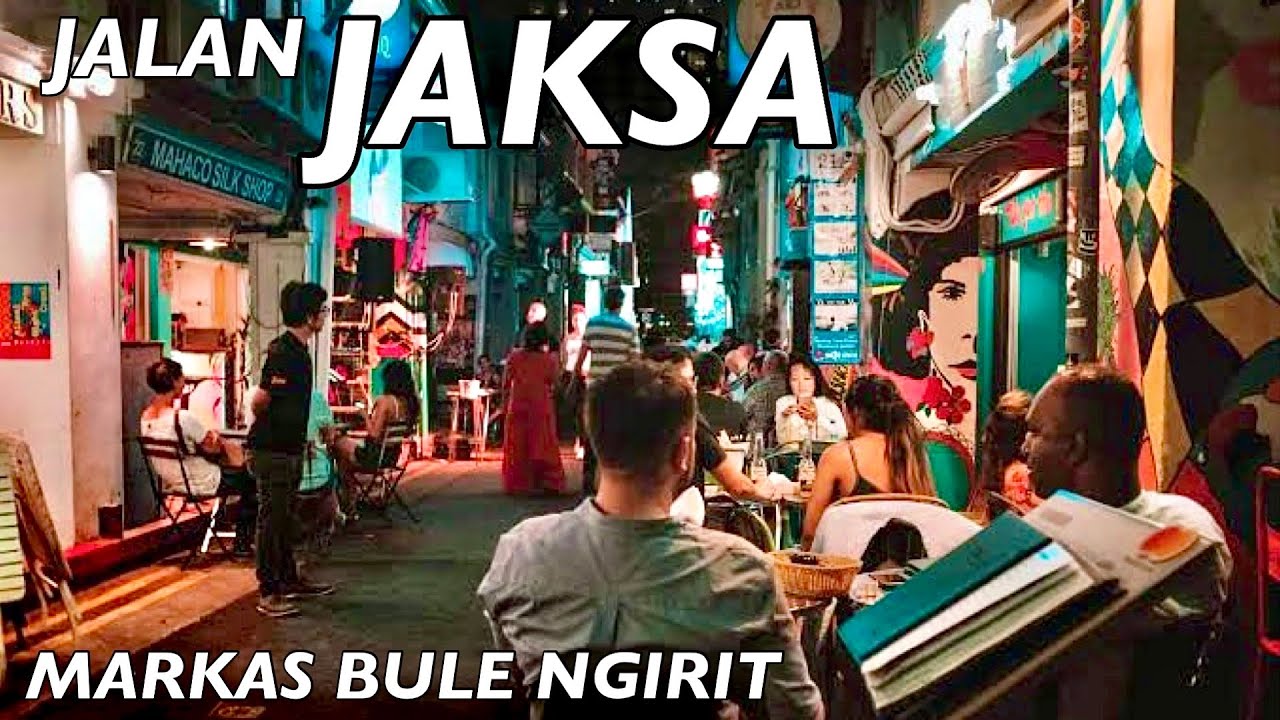 Jalan Jaksa | Jaksa Street Jakarta Indonesia For Backpacker Tourist From Around The World