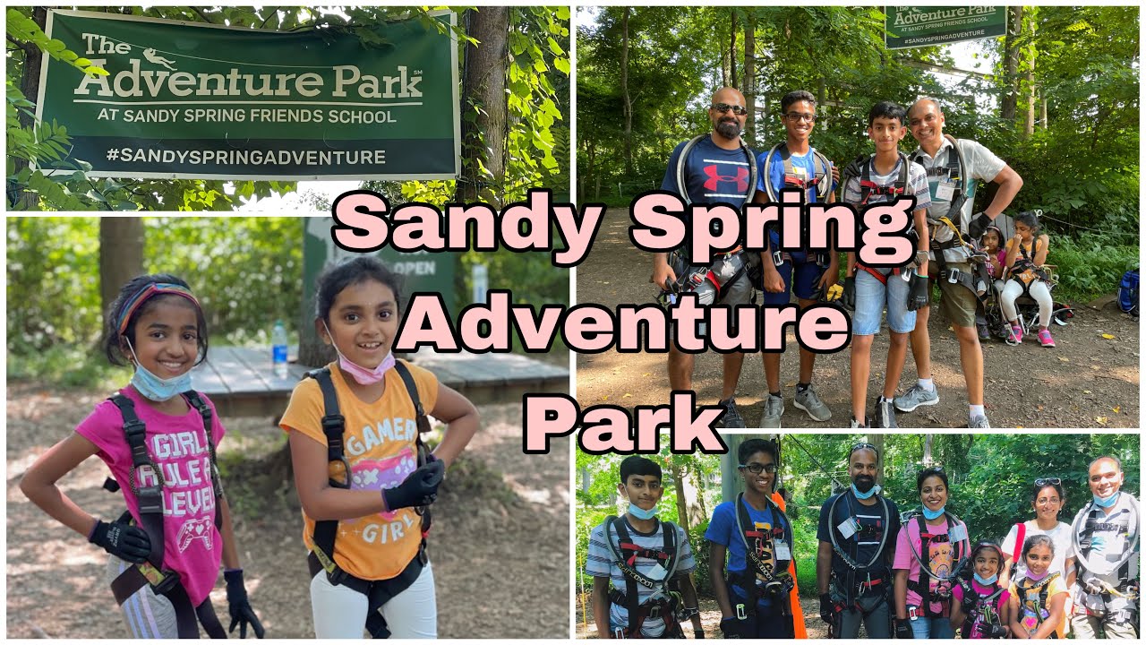 Sandy Spring Adventure Park,MD