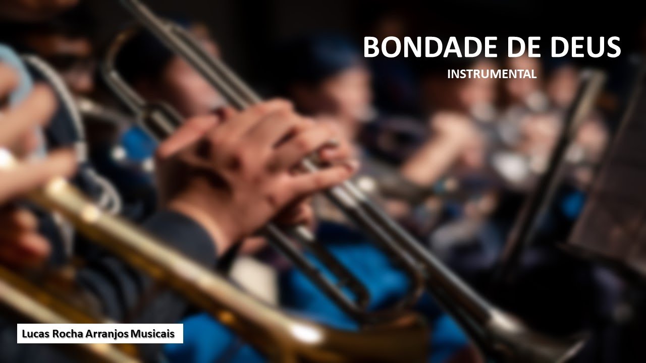Bondade de Deus Instrumental - Arranjo Lucas Rocha