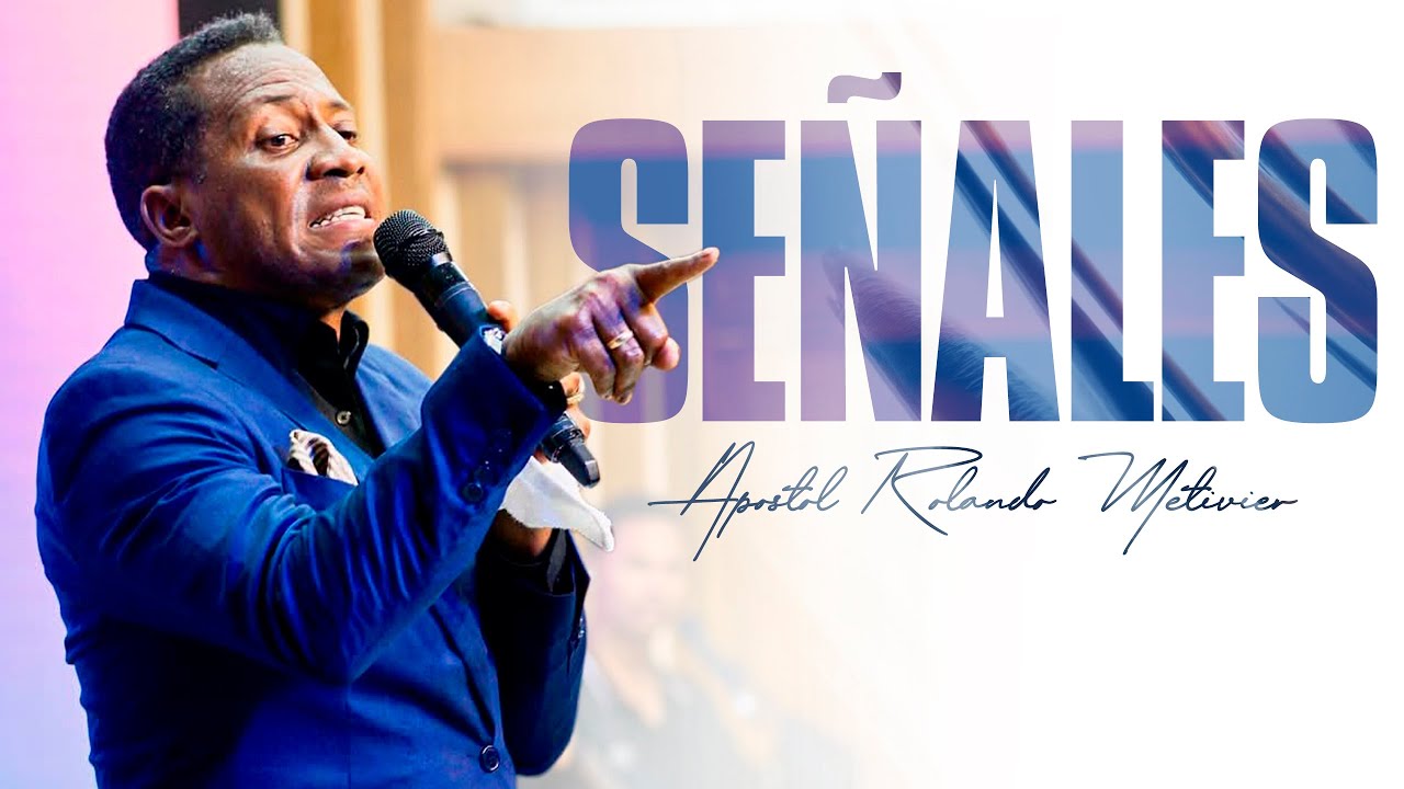 SEÑALES - Apostol Rolando Metivier, Villa Mella, Rep. Dom