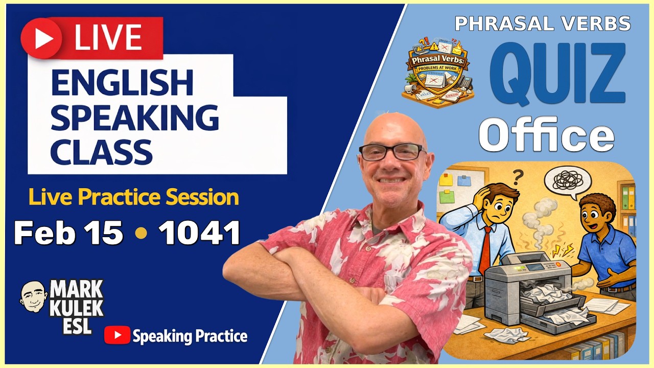 Phrasal Verbs: Office Problems. Learn English with Mark Kulek ESL (Live Stream Class)