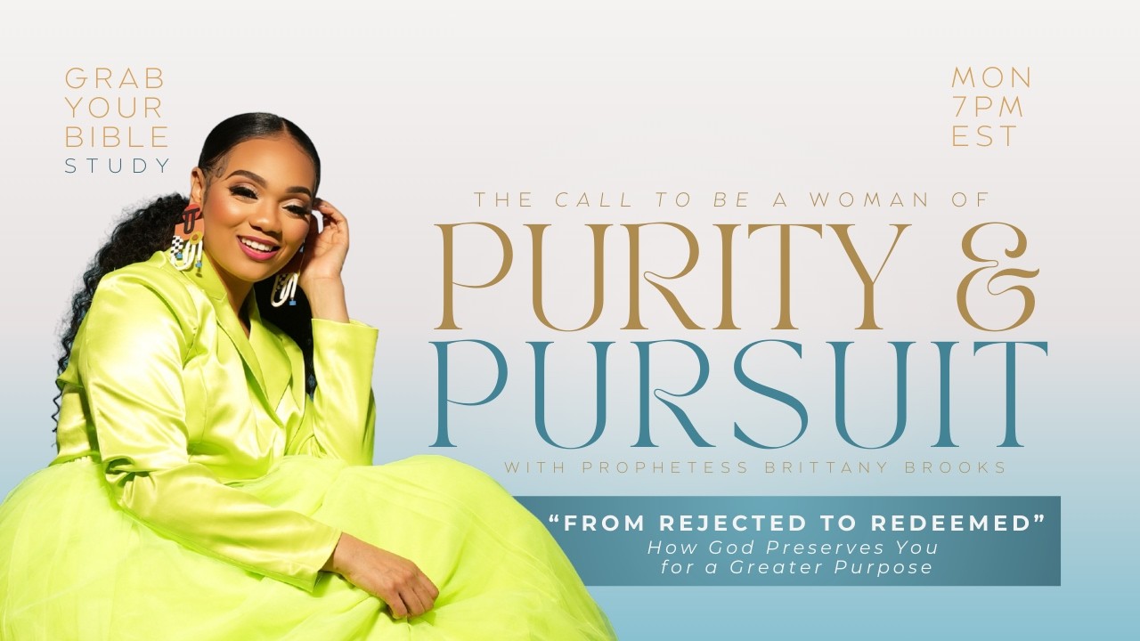 From Rejected to Redeemed | Joshua 2:8-13 | Purity & Pursuit Women's Bible Study