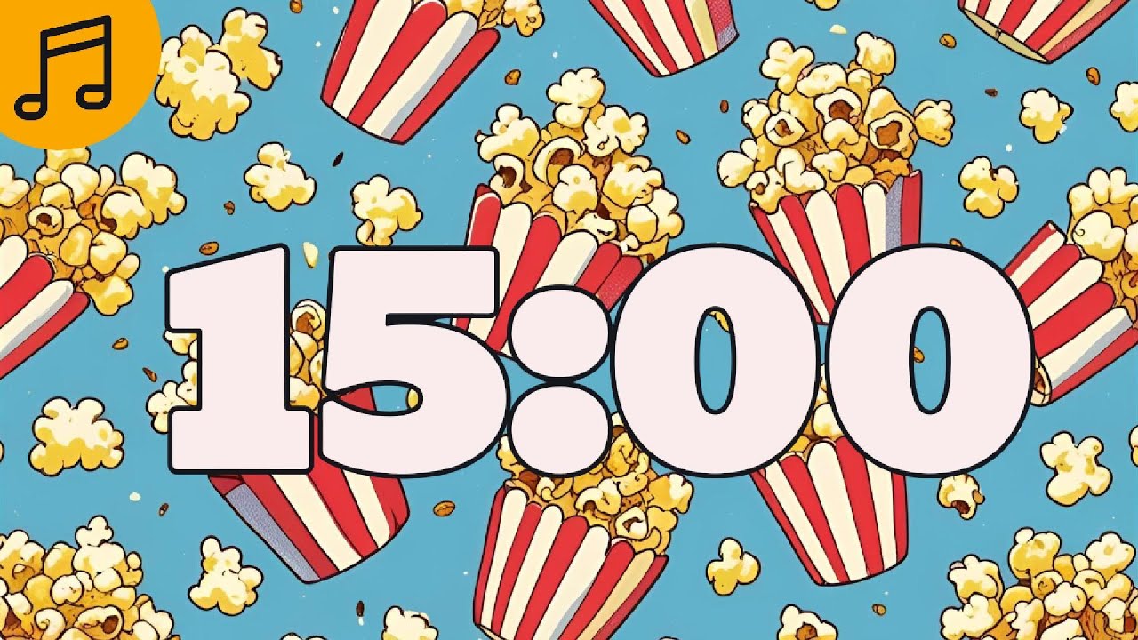 15-Minute Countdown Timer | Pop Corn Theme | Relaxing Songs 🍿