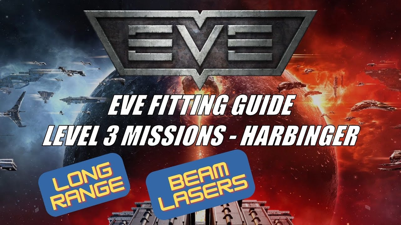 EVE Fitting Guide: L3 Missions - Harbinger