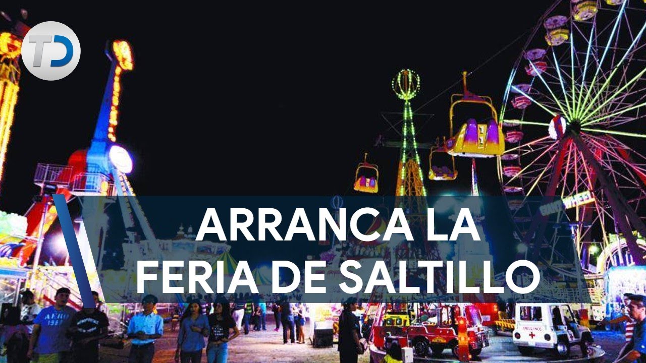 Inauguran Feria Saltillo 2022 luego de dos años de ausencia por la pandemia