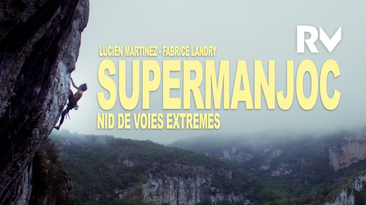 Supermanjoc, nid de voies extrêmes | Relais Vertical #149