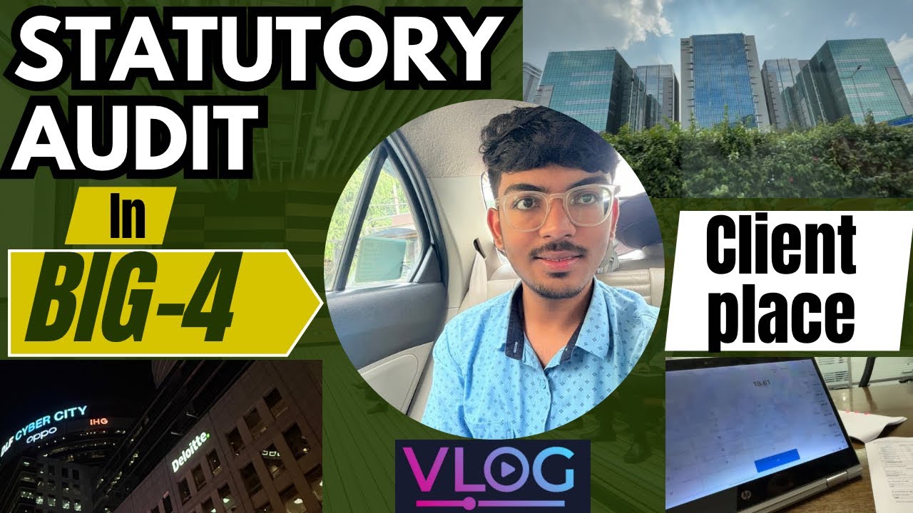 CA Articleship in Deloitte | Stat Audit - Client Place | Vlog-2 | CAwithVaibhav | #Deloitte #Big4