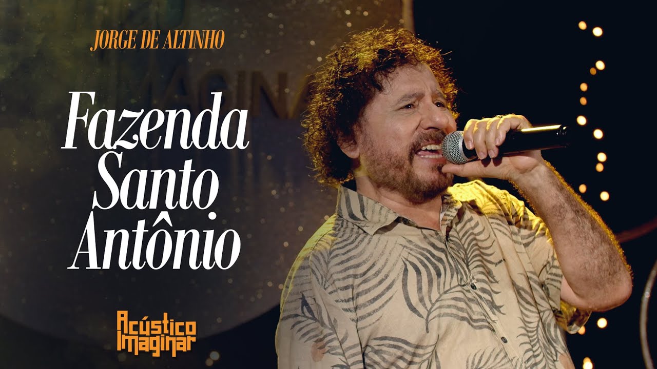Jorge de Altinho - Fazenda Santo Antônio | ACÚSTICO IMAGINAR